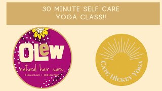 30 MINUTE SELF CARE YOGA CLASS [upl. by Koressa]