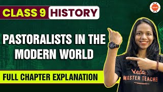 Pastoralists in the Modern World Class 9  Full Chapter Explanation CBSE 2024 Class 9 SST History [upl. by Alessandra383]