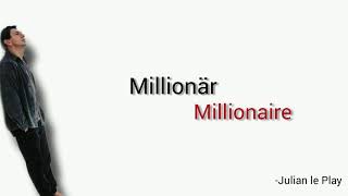 Millionär Julian le Play  Learn German With Music English Lyrics [upl. by Spancake]