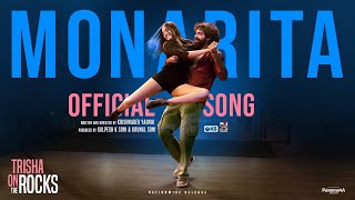 Monarita Song  Trisha On The Rocks  Binny Sharma  Janki B Ravi G Krishnadev Y  21st June 2024 [upl. by Bluhm]