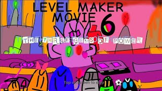 level maker movie THE THREE GEMS OF POWER [upl. by Nauaj]