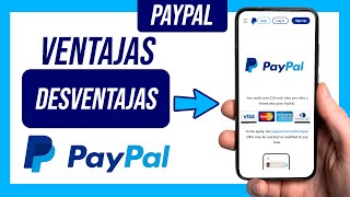 👉 VENTAJAS y Desventajas de PAYPAL 2024  Saber esto te evitará Dolores de Cabeza y Contratiempos 😃 [upl. by Nedaj470]