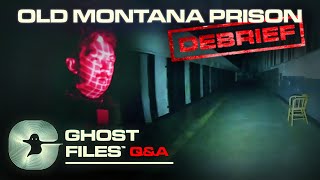 We Investigated The Old Montana Prison • Ghost Files Debrief [upl. by Oza]