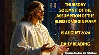 Daily Catholic Reading  15 August 2024 [upl. by Ear]