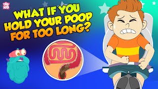 What if You Hold Your Poop For Too Long  How Digestive System Works  The Dr Binocs Show For Kids [upl. by Sergias]