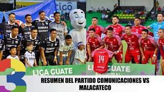 Encuentro Comunicaciones VS Malacateco [upl. by Kosey]