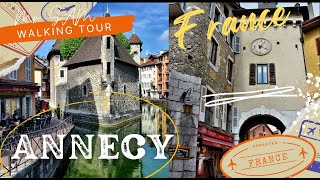 France  Walking tours in Annecy Venice of the Alps [upl. by Aldric540]