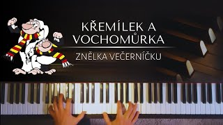 Křemílek a Vochomůrka Żwirek i Muchomorek  Pohádky z mechu a kapradí  znělka pro piano [upl. by Dnalrag134]