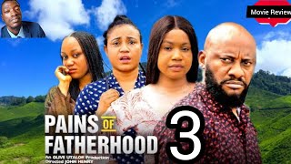 PAINS OF FATHERHOOD Season 3 New Nollywood Movie Preview  S2 Recap YUL EDOCHIE What to Expect [upl. by Luana439]