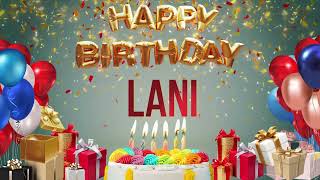 Lani  Happy Birthday Lani [upl. by Boutis]