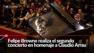 Con Felipe Browne como protagonista se realizó el segundo concierto en homenaje a Claudio Arrau [upl. by Redle]