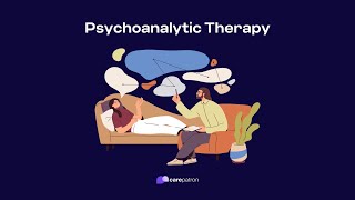 Psychoanalytic Therapy [upl. by Scrivens188]