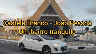 Castelo Branco em João Pessoa PB Um bairro tranquilo Deixei minha opinião sobre o bairro [upl. by Adnwahsal]