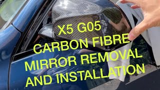 X5 G05 CARBON FIBRE MIRROR COVER CAPS REMOVAL AND INSTALLATION [upl. by Ainitsirk]