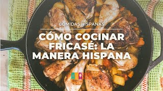 Cómo Cocinar Fricasé La manera Hispana [upl. by Broucek]