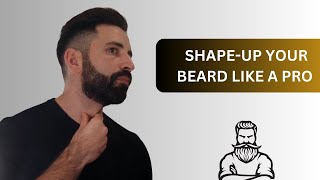 Learn How To ShapeUp Your Beard Like a Pro [upl. by Nitsuga320]