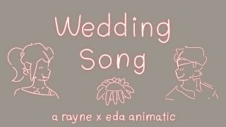 Wedding Song  Hadestown Raine x Eda Animatic  The Owl House [upl. by Oakes61]