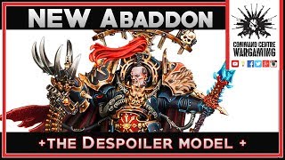 NEW Abaddon the Despoiler model Warhammer 40k 8th Edition 2019 [upl. by Yemrej]