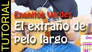 EL EXTRAÑO DE PELO LARGO en guitarra  Enanitos Verdes  La joven guardia  tutorial Como tocar [upl. by Neibaf]