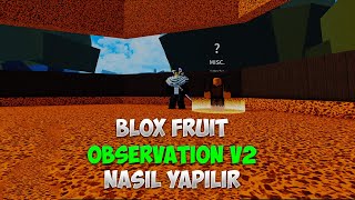 Blox Fruit Observation V2 Nasıl Yapılır Türkçe [upl. by Agn]