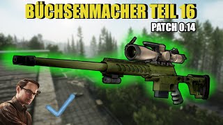 Büchsenmacher Teil 16  Gunsmith Part 16  Patch 014 Guide  Escape From Tarkov [upl. by Alf]