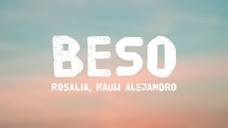 BESO  Rosalia Rauw Alejandro Lyrics Video [upl. by Osei611]