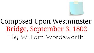 Composed Upon Westminster Bridge September 3 1802 by William Wordsworth in Hindi line by line [upl. by Sigvard]