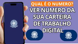 Como ver o Número da Carteira de Trabalho Digital [upl. by Nahsyar]