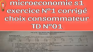 microeconomie s1 exercice 1 choix consommateur [upl. by Buehrer811]