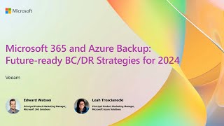 Microsoft 365 and Azure Backup Futureready BCDR Strategies for 2024  ODFP279 [upl. by Aerol]