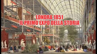 Londra 1851 il meraviglioso quotCrystal Palacequot ospita il primo memorabile Expo della storia [upl. by Vadnee]