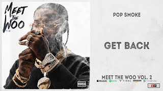 Pop Smoke  Get Back Meet The Woo 2 [upl. by Juna]