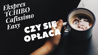 Ekspres TCHIBO Cafissimo Easy Prezentacja Czy się opłaca [upl. by Hoang836]