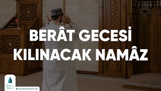 Berat Gecesi Kılınacak Namaz [upl. by Karly]