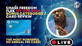 Chase Freedom Flex 1st Qtr 2024 Bonus Categories  PBT Live [upl. by Akcimehs262]