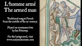 L’homme armé  The armed man 15th century [upl. by Pavyer261]