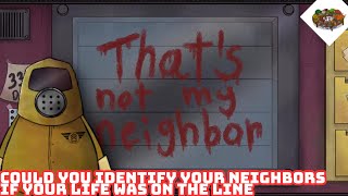 Could YOU Identify Your Neighbors If Your Life Was On The Line  Thats Not My Neighbor [upl. by Owen]