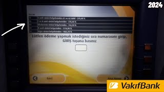 VAKIFBANK ATM EHLİYET HARCI YATIRMA 2024  EHLİYET HARCI NASIL YATIRILIR  EHLİYET HARCI YATIRMA [upl. by Darill]