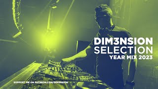 DIM3NSION Selection  Year Mix 2023 [upl. by Tnayrb]