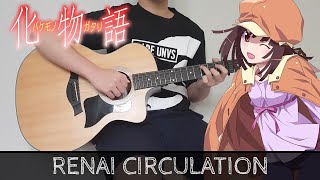 【Bakemonogatari OP4】 Renai Circulation  Fingerstyle Guitar Cover [upl. by Bein]