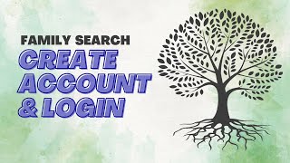 How to create and account and login to Family Search [upl. by Hedelman60]