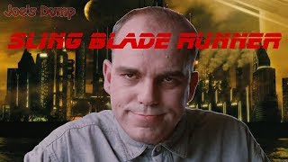 Sling Blade Runner by Joes Dump [upl. by Gannie271]