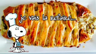 recette famille ❤️Recette  Tresse au poulet  champignon et béchamel [upl. by Eitac]