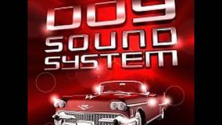 009 Sound System  When Youre Young Official HD [upl. by Yvonner]