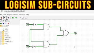 Logisim Subcircuits [upl. by Acker]