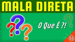 O que é uma mala direta [upl. by Estrella]