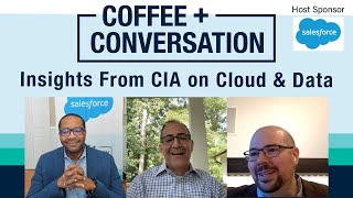 Coffee amp Conversation Insights from CIA on Cloud and Data [upl. by Ylrevaw]