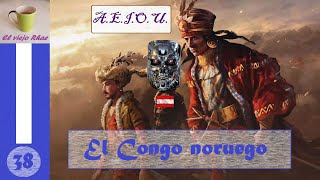 EUIV Austria Todopoderosa  Capítulo 38 El Congo noruego [upl. by Latimer]