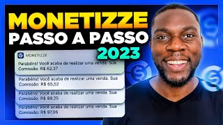 MONETIZZE PARA INICIANTES 2023 passo a passo de Como VENDER MUITO  Guia Definitivo [upl. by Eidnak]