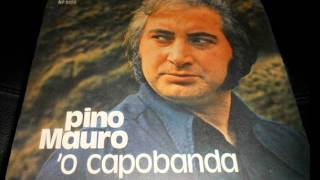 Pino Mauro  O capobanda [upl. by Bathsheeb]